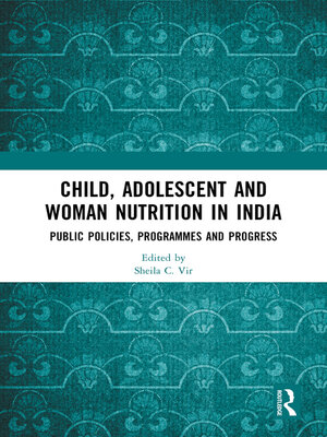 cover image of Child, Adolescent and Woman Nutrition in India